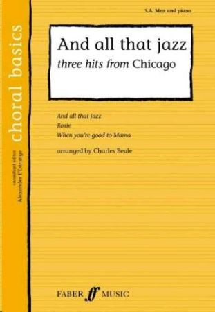 AND ALL THAT JAZZ THREE HITS FROM CHICAGO S.S. MEN AND PIANO