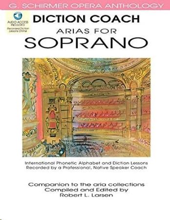 LARSEN:DICTION COACH ARIAS FOR SOPRANO +AUDIO ACCESS INC.