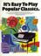 Slika IT'S EASY TO PLAY POPULAR CLASSICS