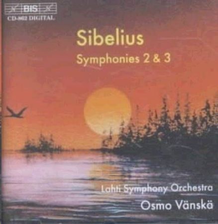 Slika SIBELIUS:SYMPHONIES 2 & 3 /VANSKA