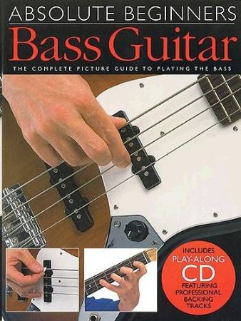 ABSOLUTE BEGINNERS BASS GUITAR + AUDIO ACCESS