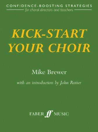 BREWER:KICK-START YOUR CHOIR