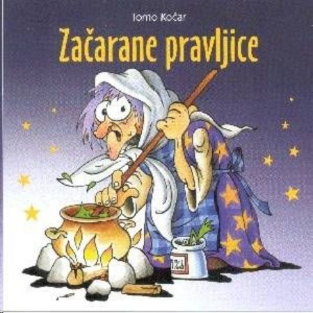 TOMO KOČAR:ZAČARANE PRAVLJICE