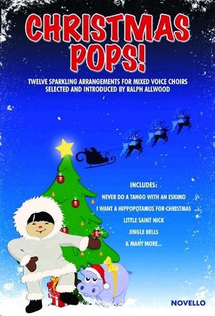 CHRISTMAS POPS! SATB + PIANO ACC.