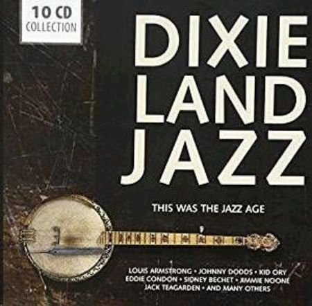 DIXIE LAND JAZZ JAZZ AGE 10CD COLL.