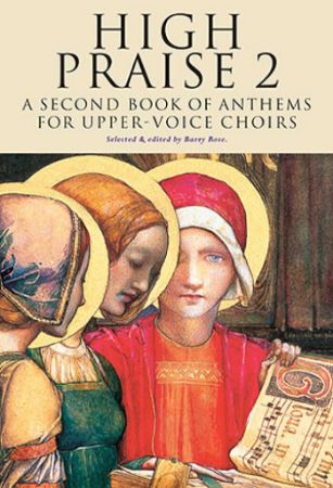 Slika HIGH PRAISE 2 SECOND BOOK OF ANTHEMS UPPER VOICE CHOIRS