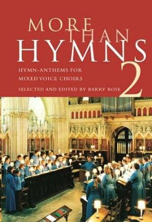 MORE THAN HYMNS 2 MIXED VOICE CHOIRS