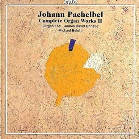 PACHELBEL:COMPLETE ORGAN WORKS II