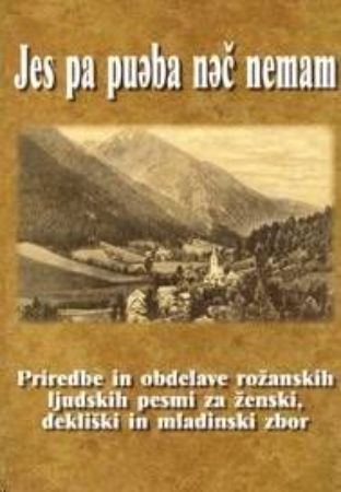 Slika JES PA PUEBA NEČ NEMAM ŽENSKI DEKLIŠKI MLADINSKI ZBORI