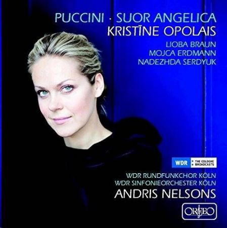 PUCCINI:SUOR ANGELICA/KRISTINE OPOLAIS