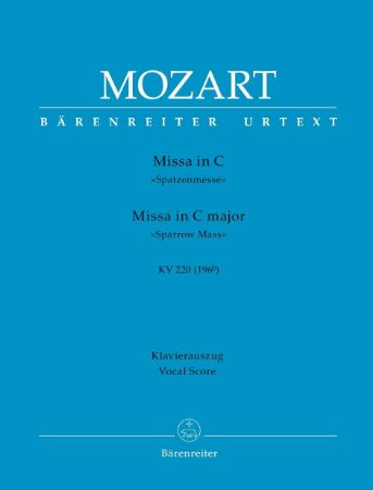 Slika MOZART:MISSA IN C SPATZENMESSE KV 220 VOCAL SCORE