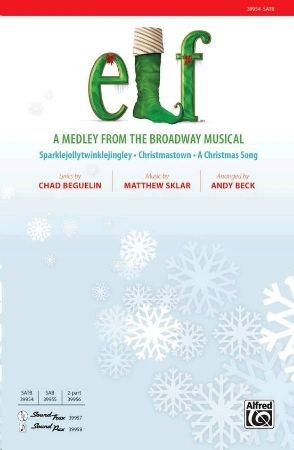 Slika ELF A MEDLEY THE BROADWAY MUSICAL SATB