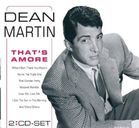 DEAN MARTIN/THAT'S AMORE 2CD