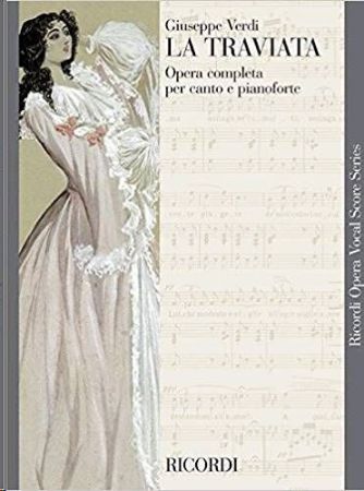 VERDI:LA TRAVIATA,OPERA VOCAL  SCORE SERIES