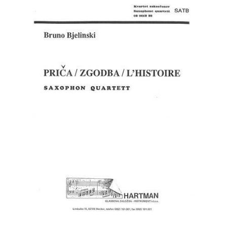 BJELINSKI BRUNO:PRIČA ZA KVARTET SAKSOFO