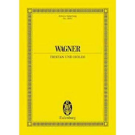 Slika WAGNER;TRISTAN UND ISOLDE, STUDY SCORE