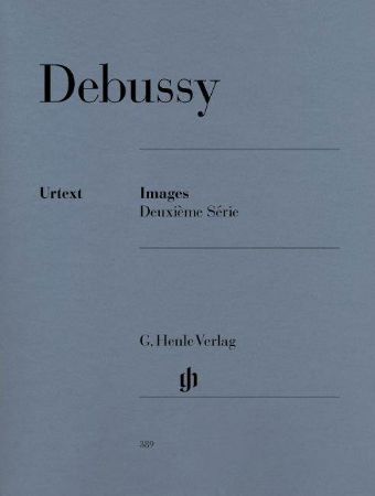 DEBUSSY:IMAGES DEUXIEME  SERIE