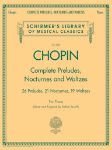 CHOPIN:COMPLETE PRELUDES,NOCTURNES,WALTZ