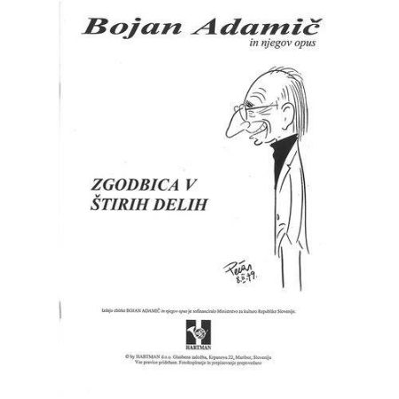 Slika ADAMIČ BOJAN.:ZGODBICA V ŠTIRIH DELIH