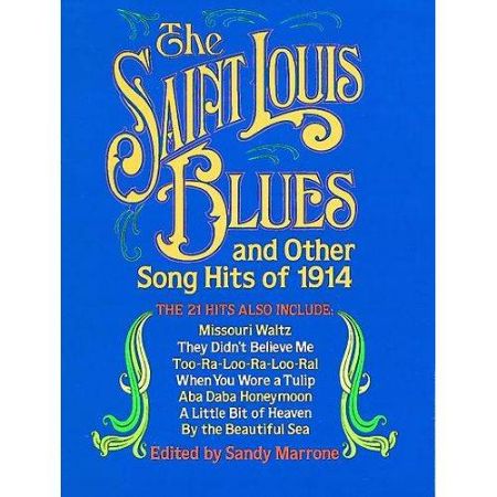 SAINT LOUIS BLUES AND OTHER SONG HITS