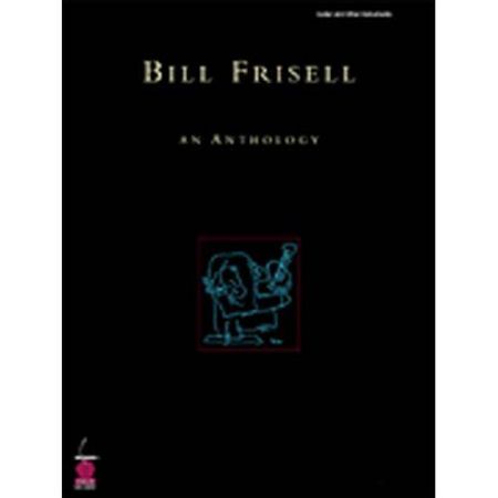 Slika BILL FRISELL, AN ANTHOLOGY