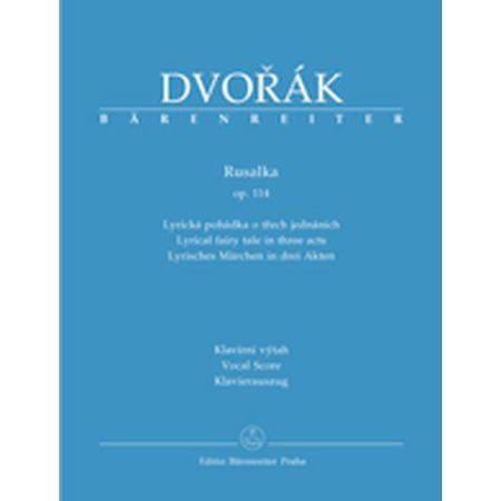 DVORAK;RUSALKA OP.114, VOCAL SCORE