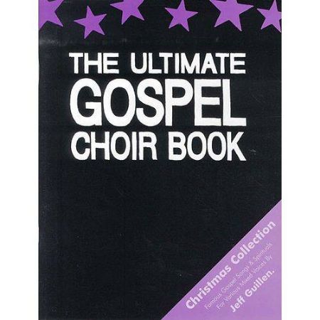 Slika THE ULTIMATE GOSPEL CHOIR BOOK CHRISTMAS