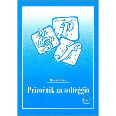 DEBEVC M.:PRIROČNIK ZA SOLFEGGIO 1 NADAL