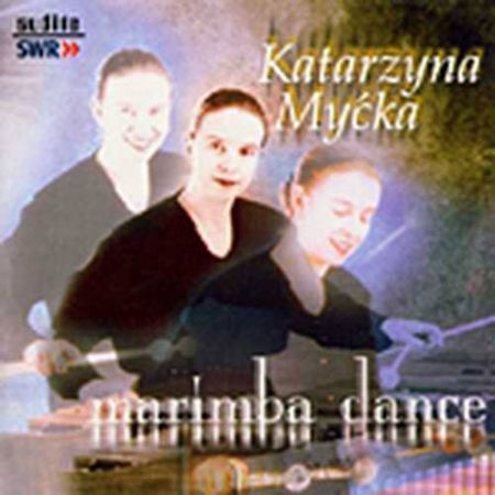 MARIMBA DANCE - MYCKA KATARZYNA