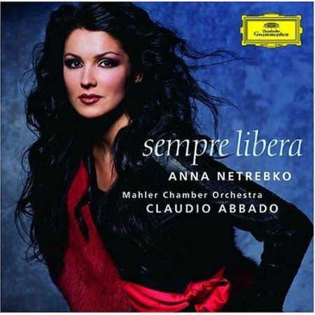 SEMPRE LIBERA - ANNA NETREBKO