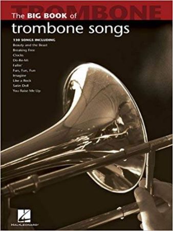 THE BIG BOOK OF TROMBONE SONGS
