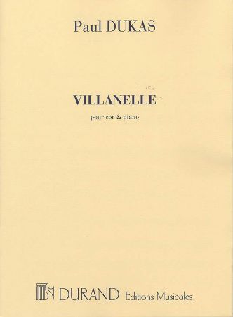 DUKAS:VILLANELLE,COR+KLAVIER