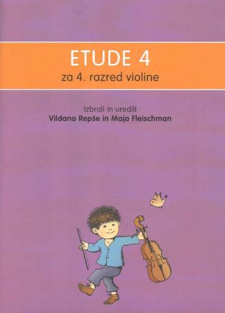 REPŠE/FLEISCHMAN:ETUDE ZA VIOLINO 4 ZA 4.RAZRED VIOLINE