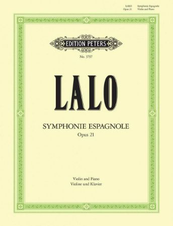 LALO:SYMPHONIE ESPAGNOLE OP.21 VIOLIN AND PIANO