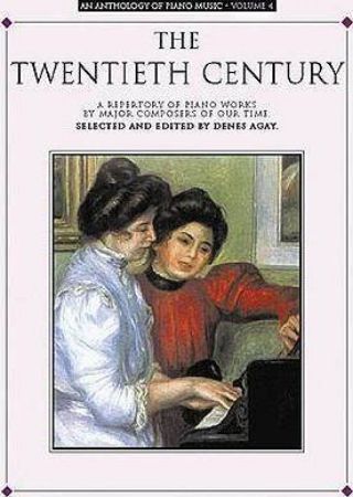 ANTHOLOGY OF PIANO MUSIC/TWENTIETH CENTURY