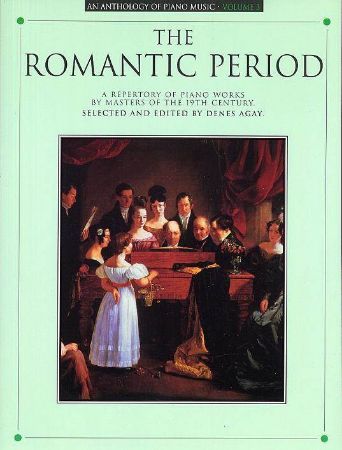 ANTHOLOGY OF PIANO MUSIC ROMANTIC PERIOD PIANO