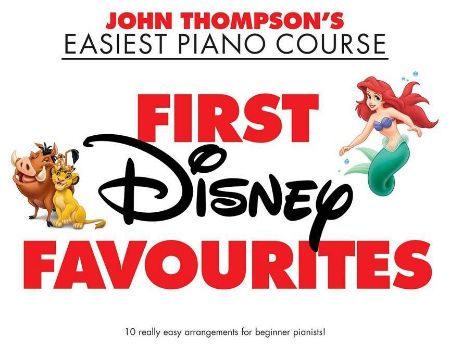 THOMPSON'S EASIEST PIANO COURSE FIRST DISNEY FAVOURITES