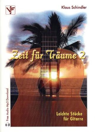 SCHINDLER:ZEIT FUR TRAUME 2 +FREE AUDIO MP3 DOWNLOAD