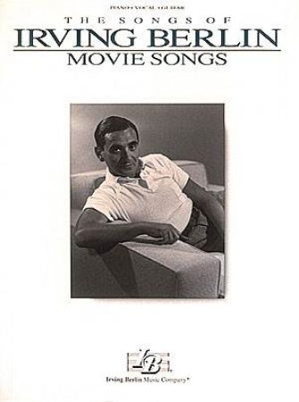 THE SONGS OF IRVING BERLIN/MOVIE SONGS PVG
