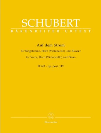 SCHUBERT:AUF DEM STORM FOR VOICE,HORN(CELLO) AND PIANO D943 OP.POST119
