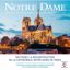 NOTRE-DAME /LES PLUS GRANDS AIRS DE LA MUSIQUE SACREE