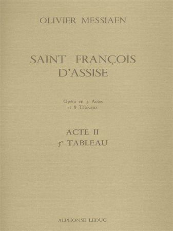 MESSIAEN:SAINT FRANCOIS D'ASSISE SCORE