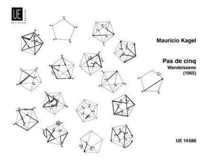 KAGEL:PAS DE CINQ SCORE