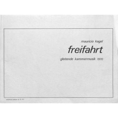 KAGEL:FREIFAHRT SCORE