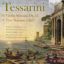 TESSARINI:6 VIOLIN SONATAS OP.14/6 TRIO SONATAS OP.9