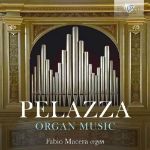 PELAZZA:ORGAN MUSIC
