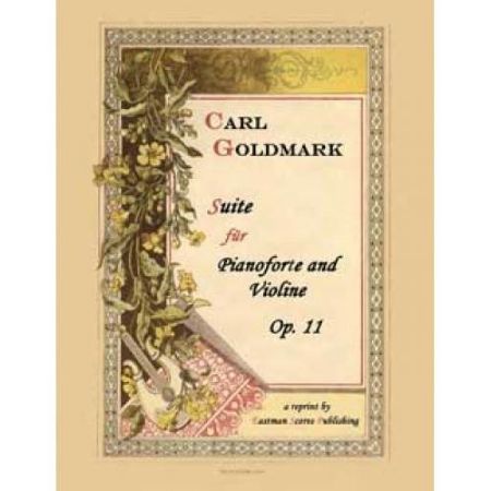 GOLDMARK:SUITE FUR VIOLINE OP.11