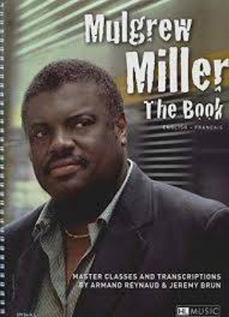 REYNAUD/BRUN:MULGREW MILLER THE BOOK