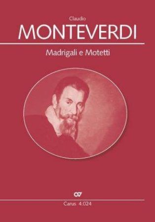 MONTEVERDI MADRIGALI E MOTETTI