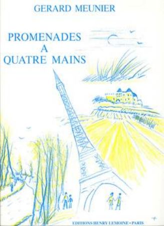 MEUNIER:PROMENADES A QUATRE MAINS